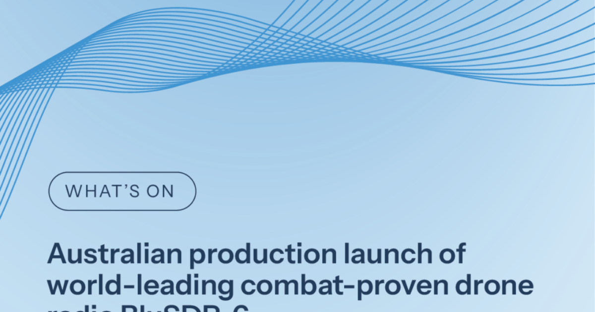 DTC a Codan Company announces Australian production launch of world ...